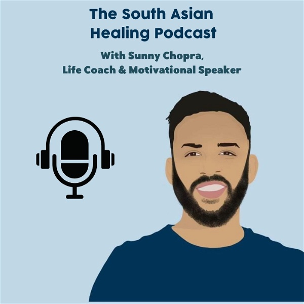 Artwork for The South Asian Healing Podcast