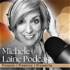 Michele Laine Podcast