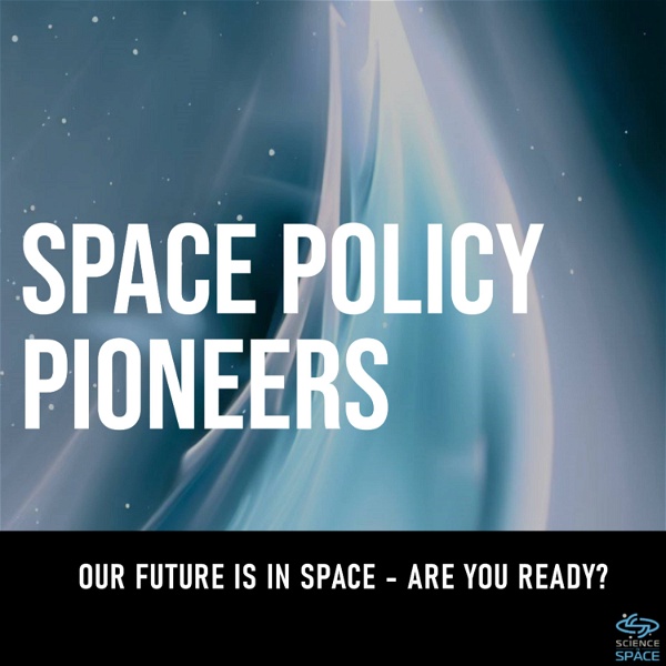 Artwork for The Space Policy Pioneers Podcast