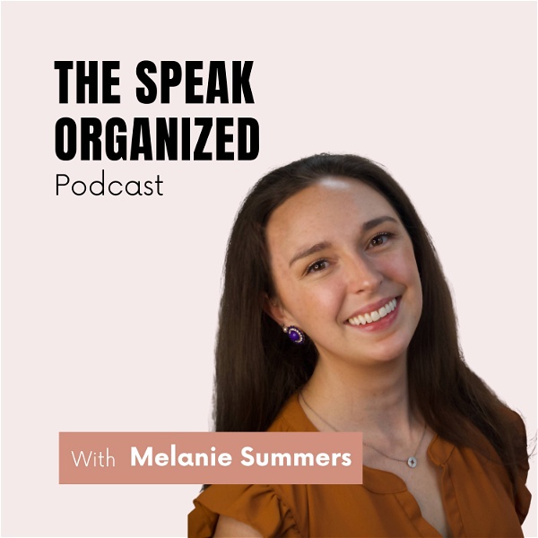Artwork for The Speak Organized Podcast