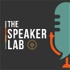 The Speaker Lab Podcast