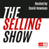 The Selling Show