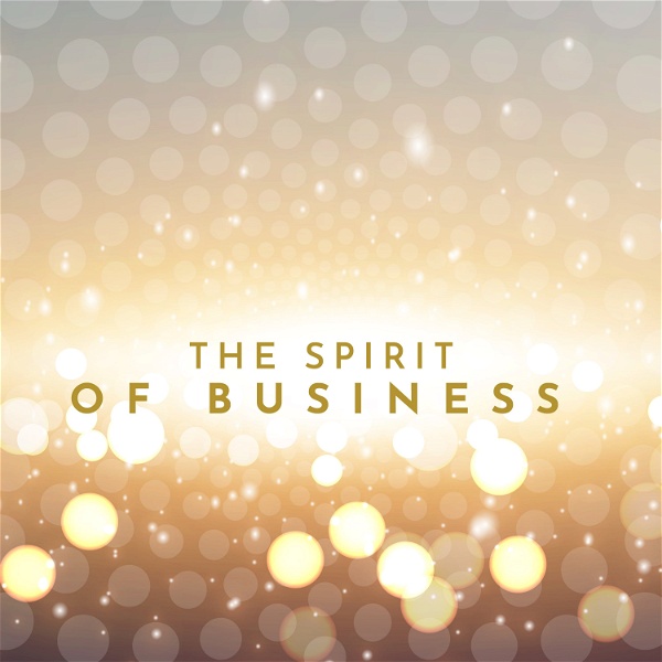 Artwork for The Spirit of Business