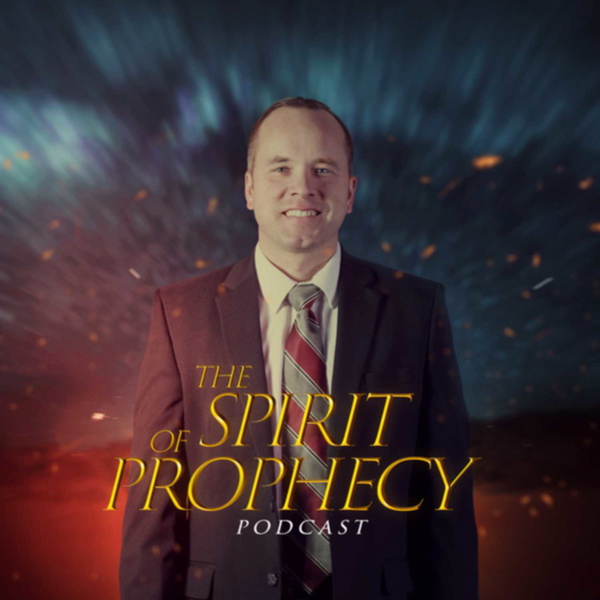 Artwork for The Spirit of Prophecy Podcast
