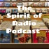 The Spirit of Radio Podcast