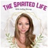 The Spirited Life with Ashley Strong