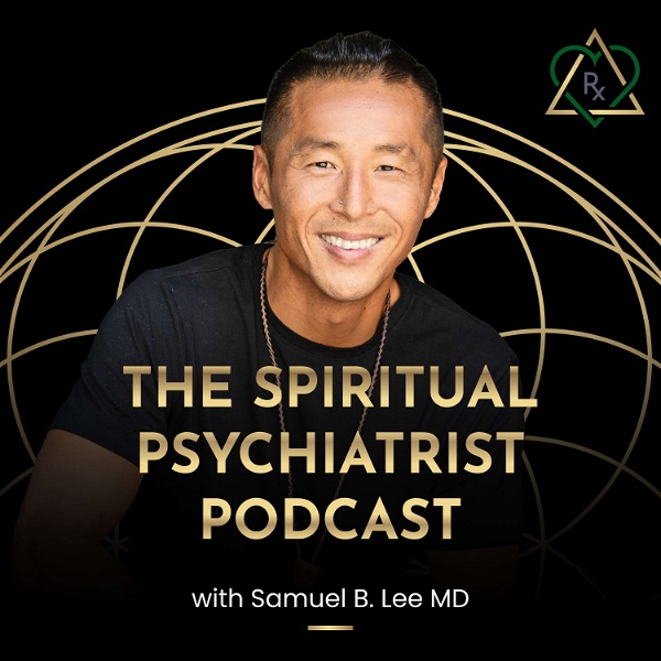 Artwork for The Spiritual Psychiatrist Podcast