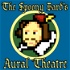 The Spoony Bard's Aural Theatre