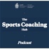 The Sports Coaching Hub Podcast