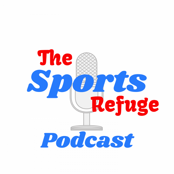 Artwork for The Sports Refuge Podcast