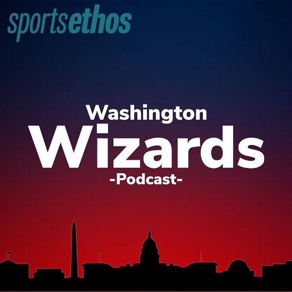 Artwork for The SportsEthos Washington Wizards Podcast