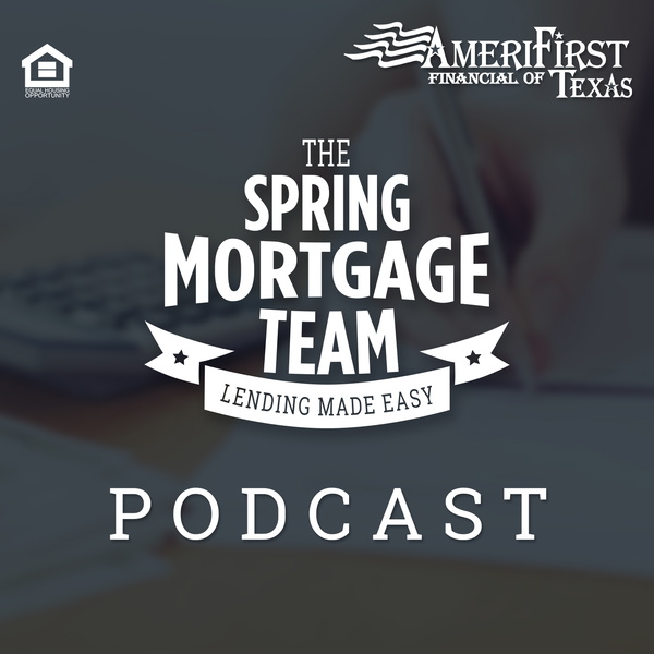 Artwork for The Spring Mortgage Team Podcast