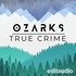 Ozarks True Crime