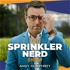 The Sprinkler Nerd Show