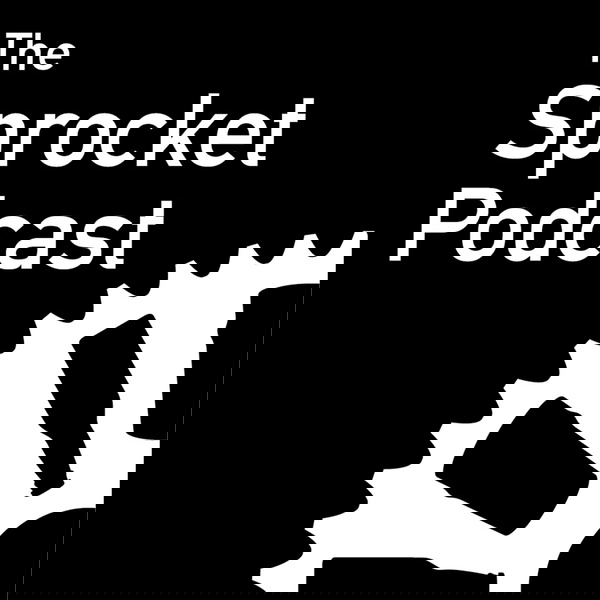 Artwork for The Sprocket Podcast