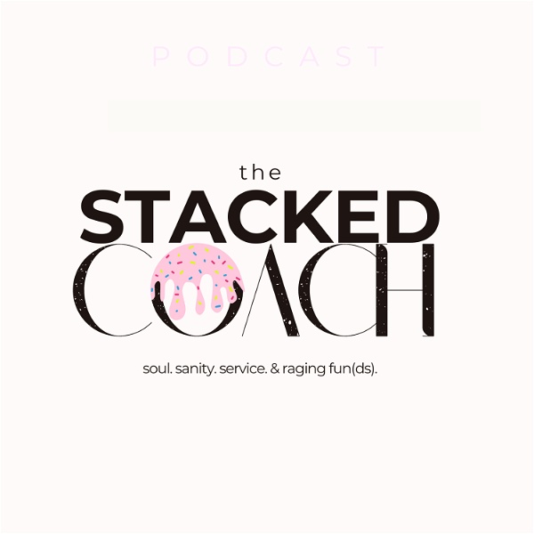 Artwork for The Stacked Coach Podcast