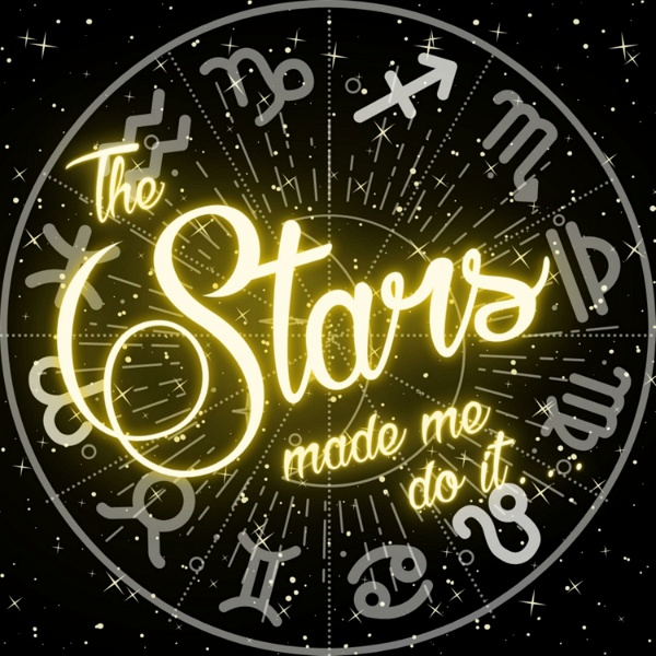 Artwork for The Stars Made Me Do It