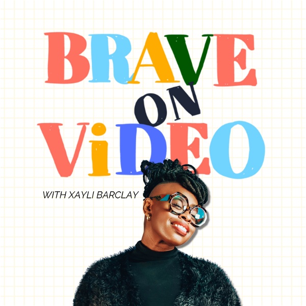 Artwork for The BRAVE ON VIDEO Podcast: Camera Confidence and Video Tips for Coaches, Consultants and Experts