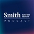 The Smith Business Insight Podcast