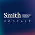 The Smith Business Insight Podcast