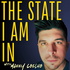 The State I Am In