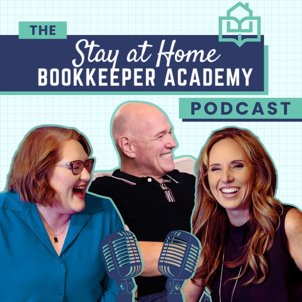 Artwork for The Stay-At-Home Bookkeeper Academy Podcast