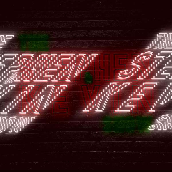 Artwork for The Stephen and Kevin Show