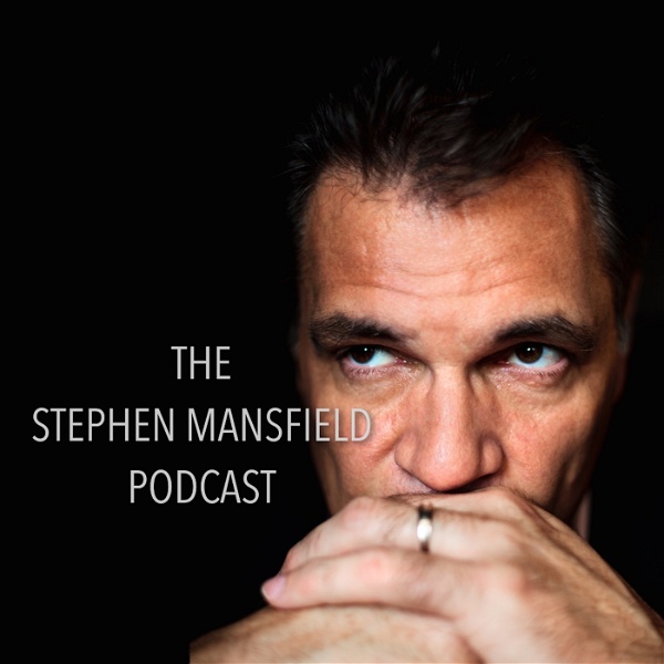 Artwork for The Stephen Mansfield Podcast