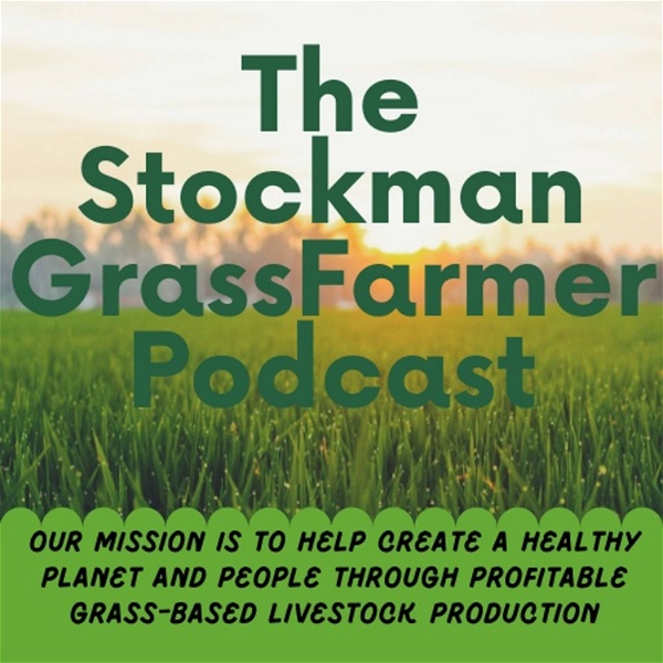 Artwork for The Stockman Grassfarmer Podcast
