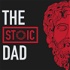 The Stoic Dad Podcast