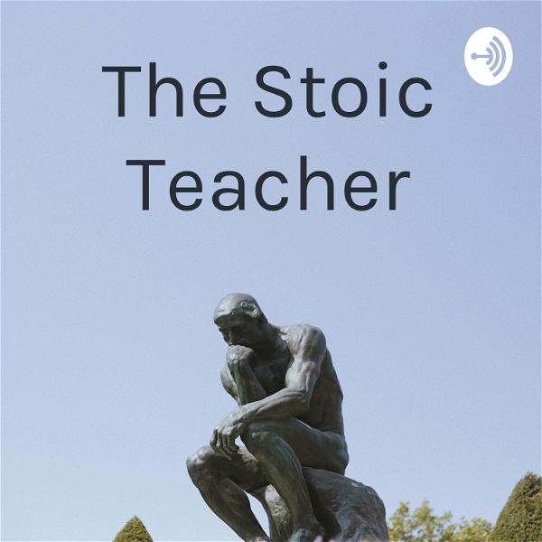 Artwork for The Stoic Teacher