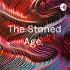 The Stoned Age.