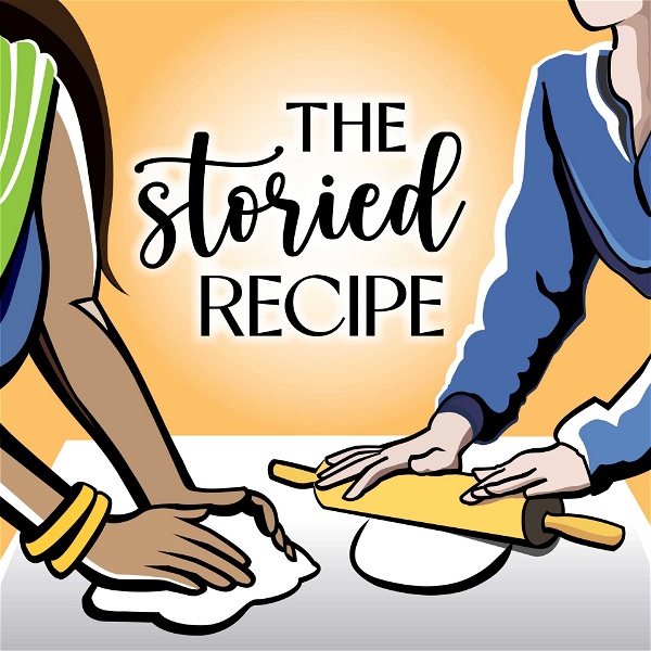 Artwork for The Storied Recipe