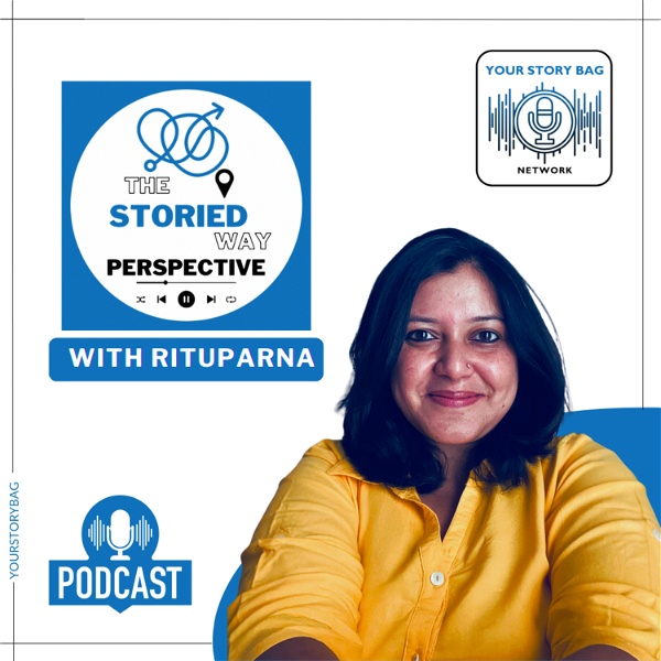Artwork for The Storied Way Perspective With Rituparna