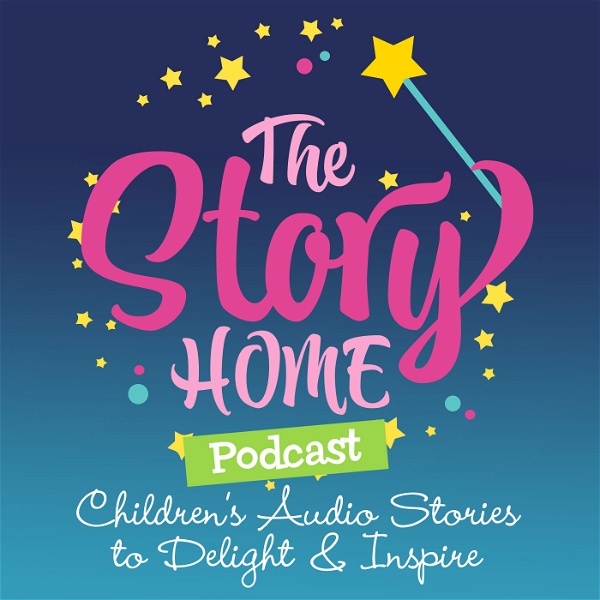 Artwork for The Story Home Children's Audio Stories