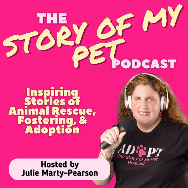 Artwork for The Story of My Pet: Inspiring Stories of Animal Rescue, Fostering & Adoption