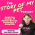 The Story of My Pet: Inspiring Stories of Animal Rescue, Fostering & Adoption