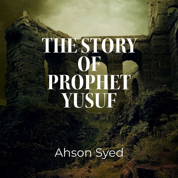 Artwork for The Story of Prophet Yusuf