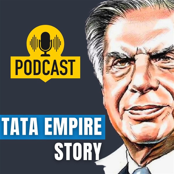 Artwork for The Story of TATA empire