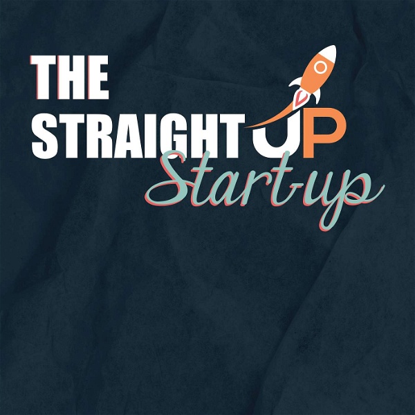 Artwork for The Straight Up Start Up