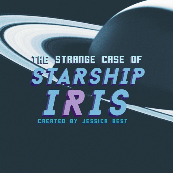 Artwork for The Strange Case of Starship Iris