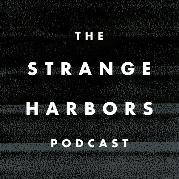 Artwork for The Strange Harbors Podcast