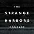 The Strange Harbors Podcast