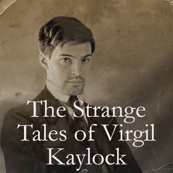 Artwork for The Strange Tales of Virgil Kaylock