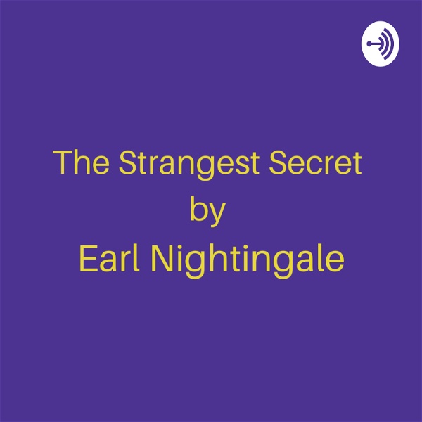 Artwork for The Strangest Secret by Earl Nightingale