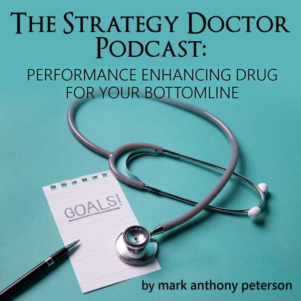 Artwork for The Strategy Doctor Podcast