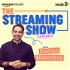 The Streaming Show
