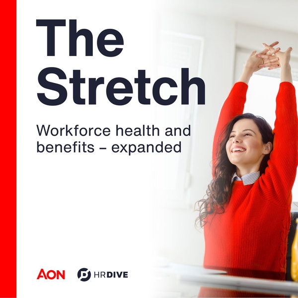 Artwork for The Stretch: Workforce health and benefits – expanded