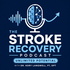 The Stroke Recovery Podcast | Unlimited Potential