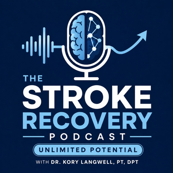Artwork for The Stroke Recovery Podcast